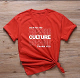 Do It For The Culture Red & White T-Shirt